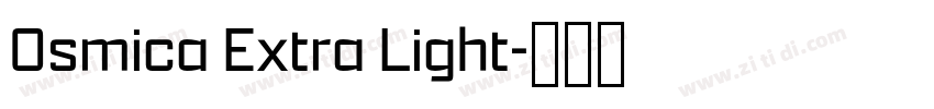 Osmica Extra Light字体转换